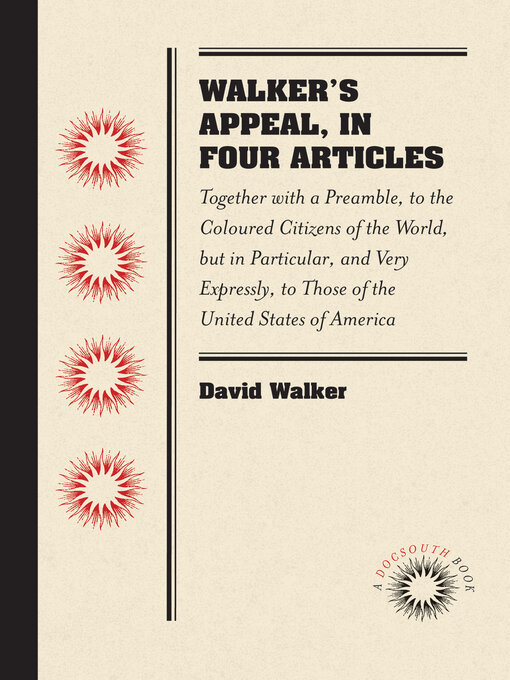 Title details for Walker's Appeal, in Four Articles by David Walker - Available